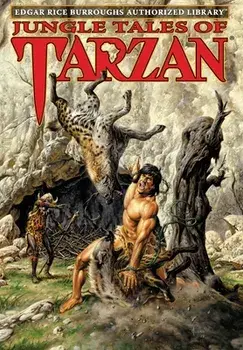 Jungle Tales of Tarzan: Edgar Rice Burroughs Authorized Library, Hardcover/Edgar Rice Burroughs