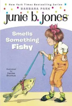Junie B. Jones '12: Junie B. Jones Smells Something Fishy, Paperback/Barbara Park