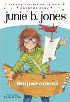 Junie B. Jones '23: Shipwrecked, Paperback/Barbara Park
