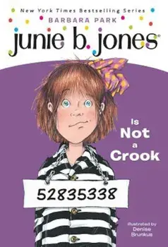 Junie B. Jones Is Not a Crook, Paperback/Barbara Park