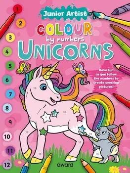 Junior Artist Colour By Numbers: Unicorns, Paperback/***