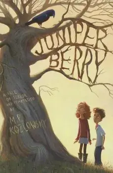 Juniper Berry, Paperback/M. P. Kozlowsky