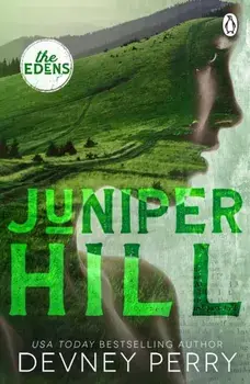 Juniper Hill. (The Edens #2), Paperback/Devney Perry