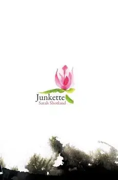 Junkette, Paperback/Sarah Shotland