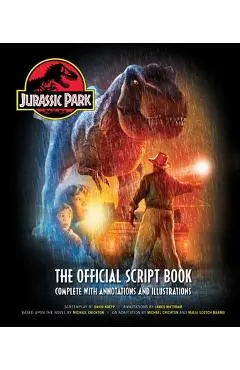 Jurassic Park: The Official Script Book: Complete with Annotations and Illustrations - James Mottram