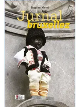 Jurnal bruxellez/Bogdan Matei