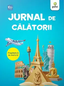 Jurnal de calatorii. Pregateste-te de aventura!/***