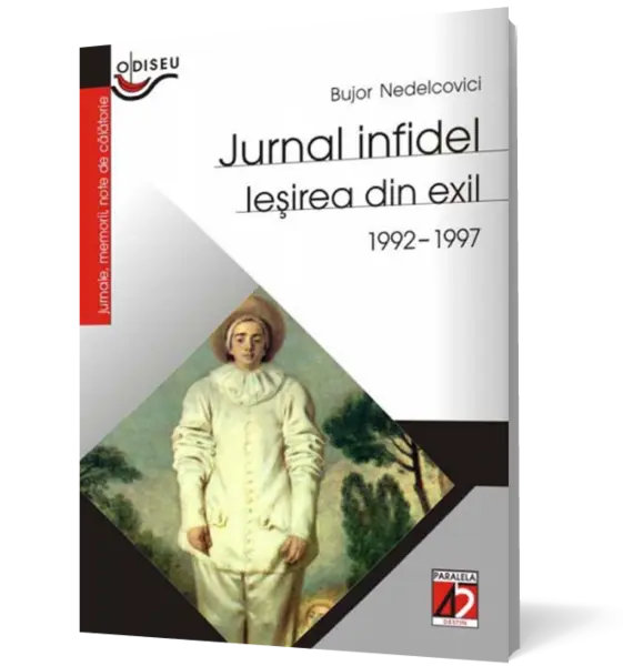 Jurnal infidel. Ieşirea din exil (1992-1997)