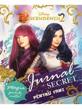 Jurnal secret pentru fani. Descendentii 2/***