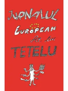 Jurnalul European al lui Tetelu/Dragos Musat