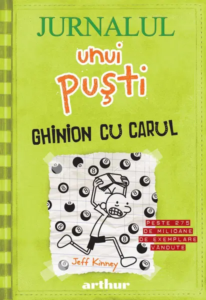 Jurnalul unui puşti 8. Ghinion cu carul - Jeff Kinney