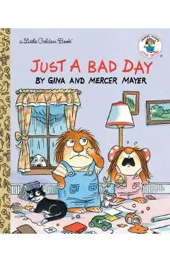 Just a Bad Day - Mercer Mayer