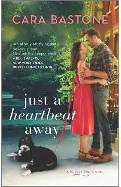 Just a Heartbeat Away - Cara Bastone