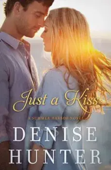 Just a Kiss, Paperback/Denise Hunter