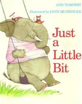 Just a Little Bit, Paperback/Lynn Munsinger