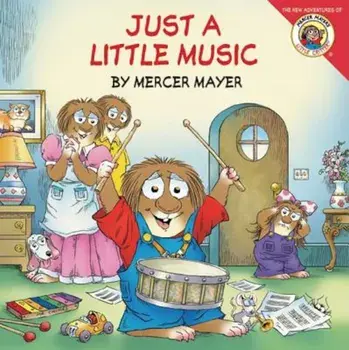 Just a Little Music, Paperback/Mercer Mayer