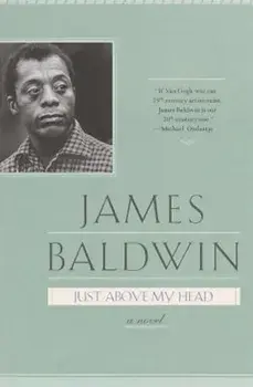 Just Above My Head, Paperback/James Baldwin