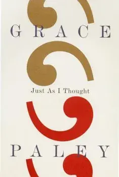 Just as I Thought, Paperback/Grace Paley