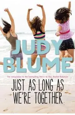 Just as Long as We're Together - Judy Blume
