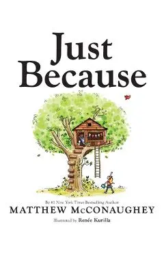 Just Because - Matthew Mcconaughey
