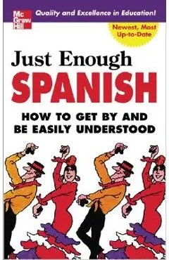 Just Enough Spanish - D. L. Ellis