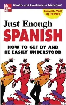 Just Enough Spanish, Paperback/D. L. Ellis