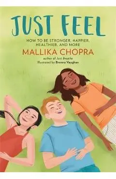 Just Feel - Mallika Chopra