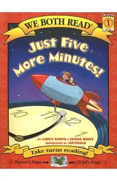 Just Five More Minutes! - Marcy Brown