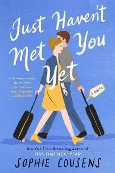 Just Haven't Met You Yet, Paperback/Sophie Cousens