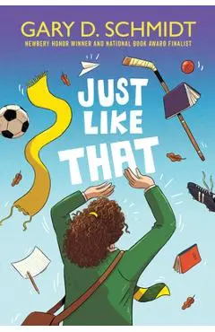 Just Like That - Gary D. Schmidt