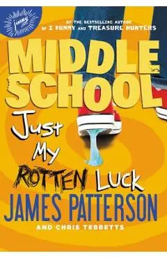 Just My Rotten Luck - James Patterson