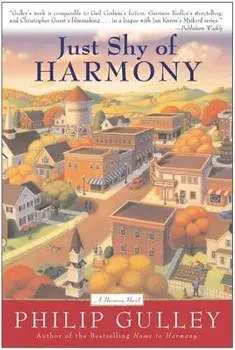 Just Shy of Harmony, Paperback/Philip Gulley