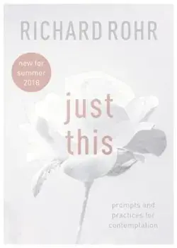 Just This, Paperback/Richard Rohr