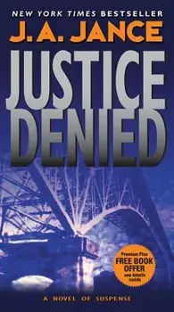 Justice Denied/J. A. Jance