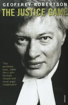 Justice Game, Paperback/Geoffrey, QC Robertson