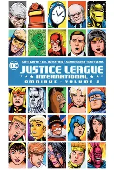 Justice League International Omnibus Vol. 2, Hardcover/J. M. Dematteis