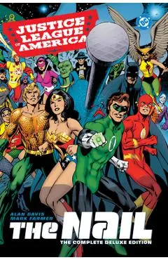 Justice League of America: The Nail: The Complete Deluxe Edition (2026 Edition) - Alan Davis