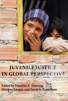 Juvenile Justice in Global Perspective, Paperback/Franklin E. Zimring