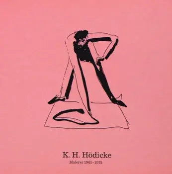 K.H. Hoedicke. Malerei 1961-2015, Hardback/***