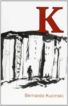 K, Paperback/Bernardo Kucinski