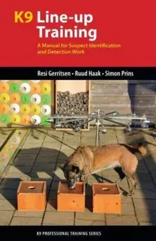 K9 Line-Up Training. A Manual for Suspect Identification and Detection Work, Paperback/Simon Prins