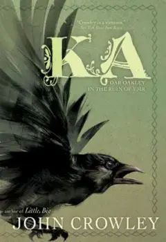 Ka: Dar Oakley in the Ruin of Ymr, Paperback/John Crowley