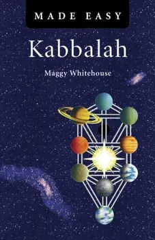 Kabbalah Made Easy, Paperback/Maggy Whitehouse