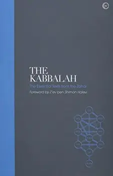 Kabbalah - Sacred Texts. The Essential Texts from the Zohar, Hardback/***