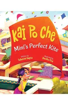 Kai Po Che: Mini's Perfect Kite - Suhasini Gupta