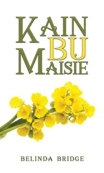 Kain bu Maisie, Hardback/Belinda Bridge