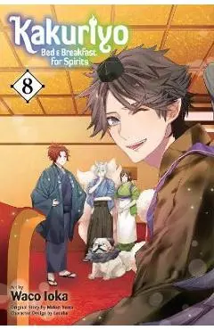 Kakuriyo: Bed & Breakfast for Spirits, Vol. 8 - Midori Yuma