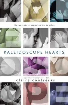 Kaleidoscope Hearts, Paperback/Claire Contreras