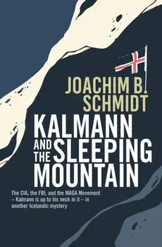 Kalmann and the Sleeping Mountain, Paperback/Joachim B. Schmidt
