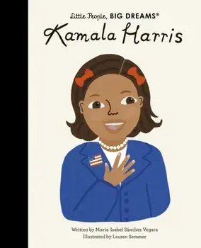 Kamala Harris, Hardback/Maria Isabel Sanchez Vegara